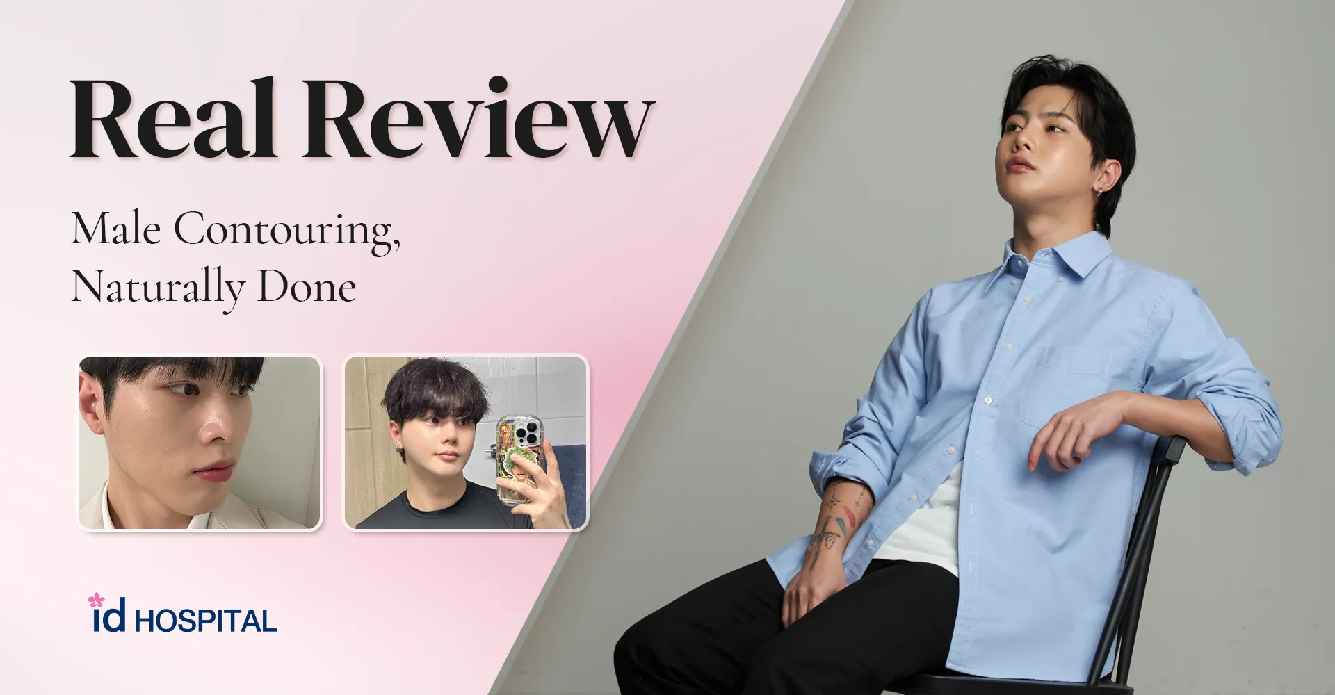 id Hospital - id blog - Male Facial Contouring (V-line & Zygoma) – A Real Patient Review